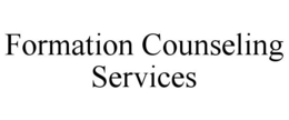 FORMATION COUNSELING SERVICES trademark