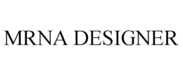 MRNA DESIGNER trademark