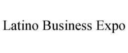 LATINO BUSINESS EXPO trademark