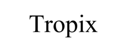 TROPIX trademark