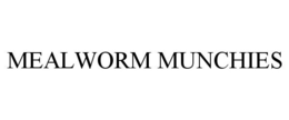 MEALWORM MUNCHIES trademark