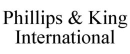 PHILLIPS & KING INTERNATIONAL trademark
