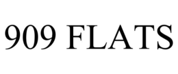 909 FLATS trademark