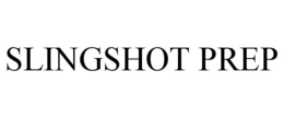 SLINGSHOT PREP trademark