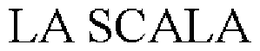 LA SCALA trademark