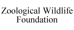 ZOOLOGICAL WILDLIFE FOUNDATION trademark