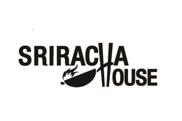 SRIRACHA HOUSE trademark