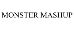 MONSTER MASHUP trademark