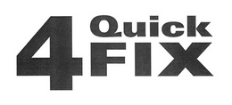 4 QUICK FIX trademark