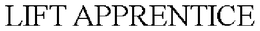 LIFT APPRENTICE trademark