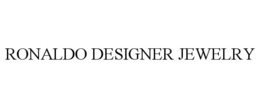 RONALDO DESIGNER JEWELRY trademark