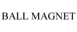 BALL MAGNET trademark