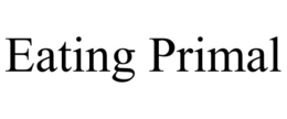 EATING PRIMAL trademark