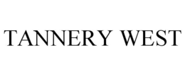 TANNERY WEST trademark
