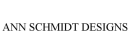 ANN SCHMIDT DESIGNS trademark