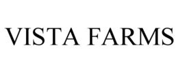 VISTA FARMS trademark