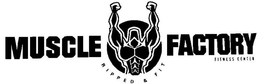 MUSCLE FACTORY FITNESS CENTER RIPPED & FIT trademark