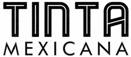 TINTA MEXICANA trademark