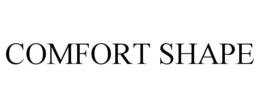 COMFORT SHAPE trademark