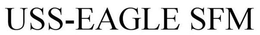 USS-EAGLE SFM trademark