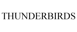 THUNDERBIRDS trademark
