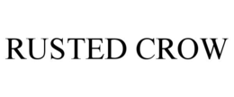 RUSTED CROW trademark
