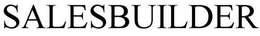 SALESBUILDER trademark
