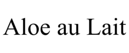 ALOE AU LAIT trademark
