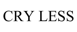 CRY LESS trademark
