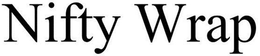 NIFTY WRAP trademark