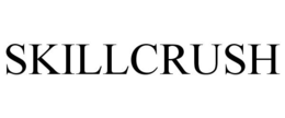 SKILLCRUSH trademark