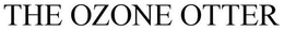 THE OZONE OTTER trademark
