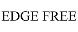 EDGE FREE trademark
