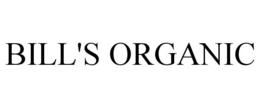 BILL'S ORGANIC trademark
