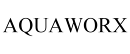 AQUAWORX trademark