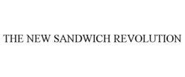 THE NEW SANDWICH REVOLUTION trademark