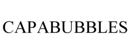 CAPABUBBLES trademark