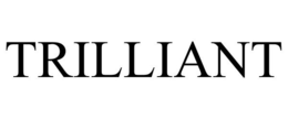 TRILLIANT trademark