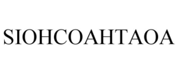 SIOHCOAHTAOA trademark