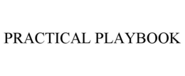 PRACTICAL PLAYBOOK trademark