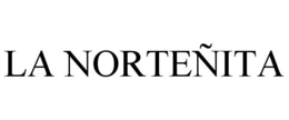 LA NORTEÑITA trademark