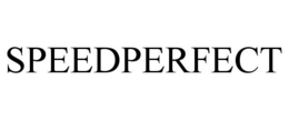 SPEEDPERFECT trademark