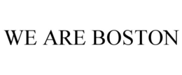 WE ARE BOSTON trademark