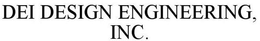 DEI DESIGN ENGINEERING, INC. trademark