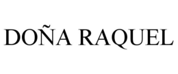 DOÑA RAQUEL trademark