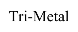 TRI-METAL trademark