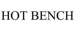HOT BENCH trademark