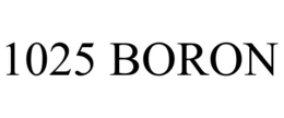 1025 BORON trademark