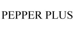 PEPPER PLUS trademark