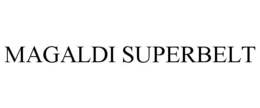 MAGALDI SUPERBELT trademark